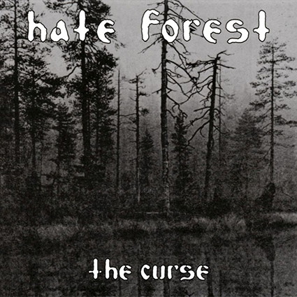 Hate Forest - The Curse